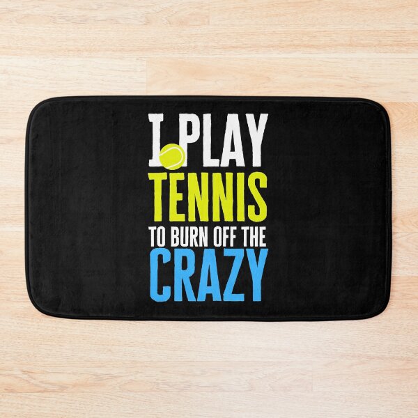 Item preview, I Play Tennis To Burn Off The Crazy Birthday Gify Sticker designed and sold by stewaales6.