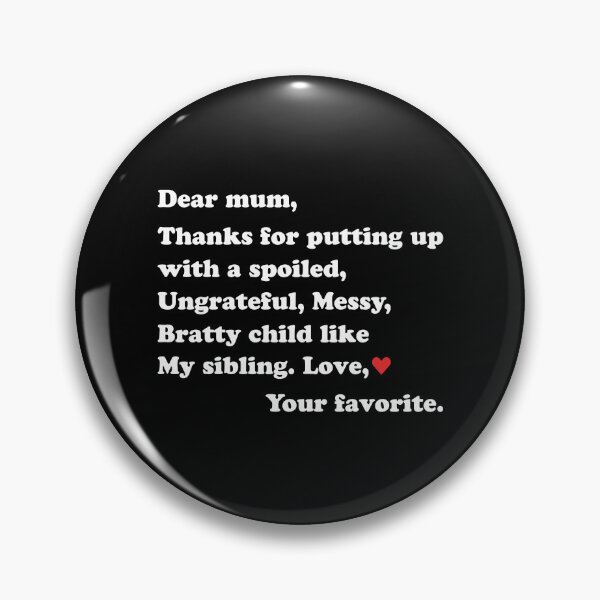 Item preview, Dear Mum Thanks For putting Up With A Spoiled - Funny Mothers Day designed and sold by T-shirt For You.