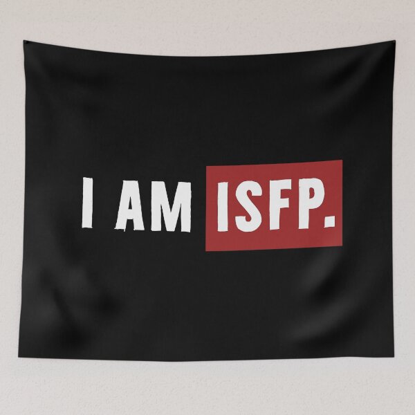 Item preview, Myers Briggs Personality Type - I'm ISFP designed and sold by DanLopesMerch.