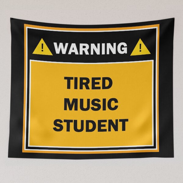Item preview, Warning tired music student designed and sold by mejtstupor.