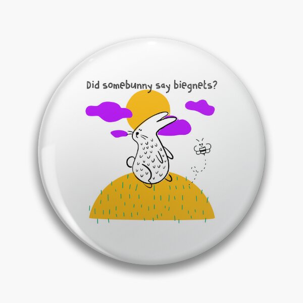 Artikelvorschau, Hat Somebunny Beignets gesagt? entworfen und verkauft von SweetLouiseTees.