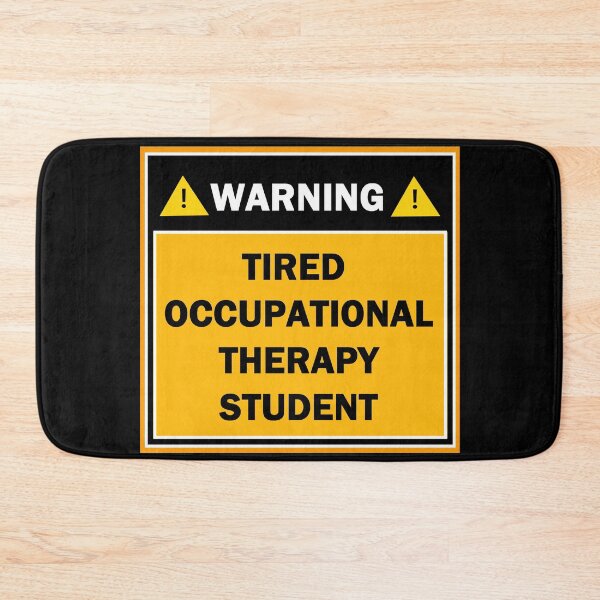 Item preview, Warning tired occupational therapy student designed and sold by mejtstupor.