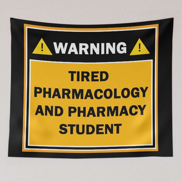Item preview, Warning tired pharmacology and pharmacy student designed and sold by mejtstupor.