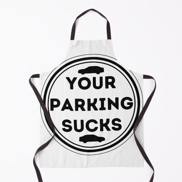 Item preview, your parking sucks designed and sold by PlanBesser.