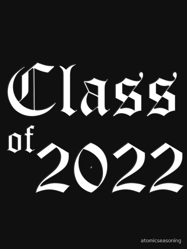 &quot;CLASS OF 2022&quot; Zipped Hoodie by atomicseasoning | Redbubble