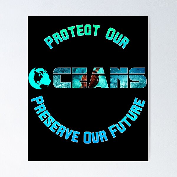 Item preview, Protect the Oceans Preserve Our Future Design designed and sold by 486DesignCo.