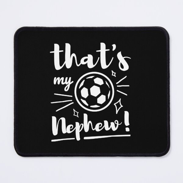 Item preview, Thats My Nephew Soccer, Soccer Auntie ,Soccer Uncle, Cheer Football Boy designed and sold by singRsong.