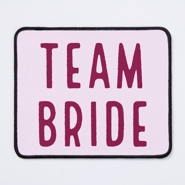 Item preview, TEAM BRIDE pink designed and sold by Laura_S _13.
