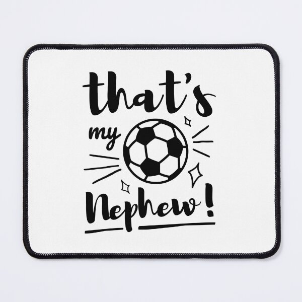 Item preview, Thats My Nephew Soccer, Soccer Auntie ,Soccer Uncle, Cheer Football Boy designed and sold by singRsong.