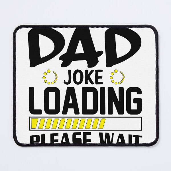 Item preview, Funny DAD JOKE LOADING designed and sold by Yakuzads.
