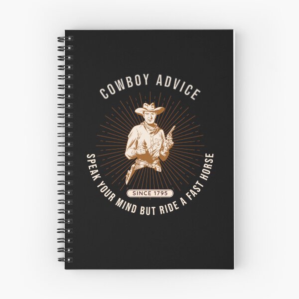 Item preview, Cowboy Advice, Speak Your Mind But Ride A Fast Horse designed and sold by SportyDogShop.