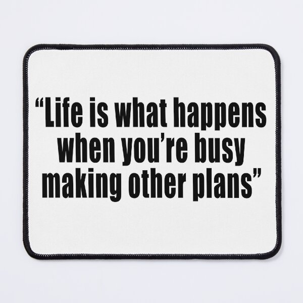 Item preview, Life is what happens when you’re busy making other plans 2 designed and sold by TshirtMore.
