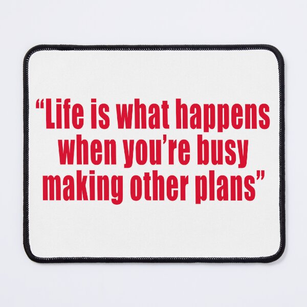 Item preview, Life is what happens when you’re busy making other plans 3 designed and sold by TshirtMore.