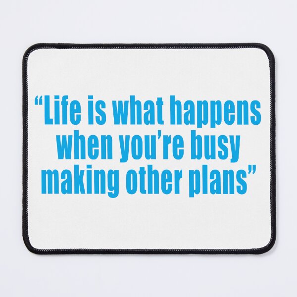Item preview, Life is what happens when you’re busy making other plans 4 designed and sold by TshirtMore.