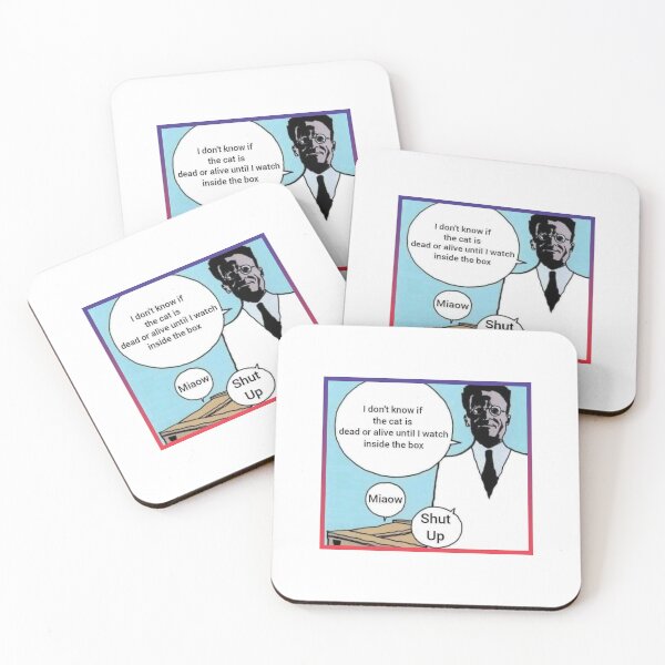 Item preview, I Don't Know If The Cat Is Dead Or Alive Until I Watch Inside The Box" Erwin Schrödinger Memes designed and sold by Man Of Pixels.
