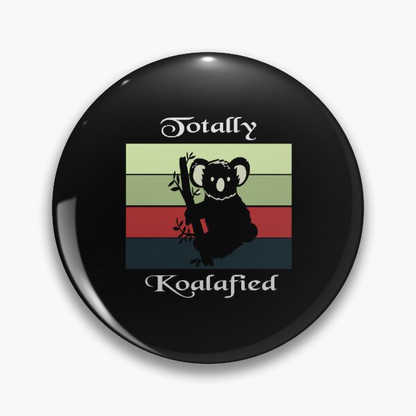 Item preview, Totally Koalafied  designed and sold by IGOOR.