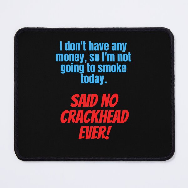 Item preview, Crackhead determination  stickers, Posters and tee's designed and sold by Pugnaciousprint.