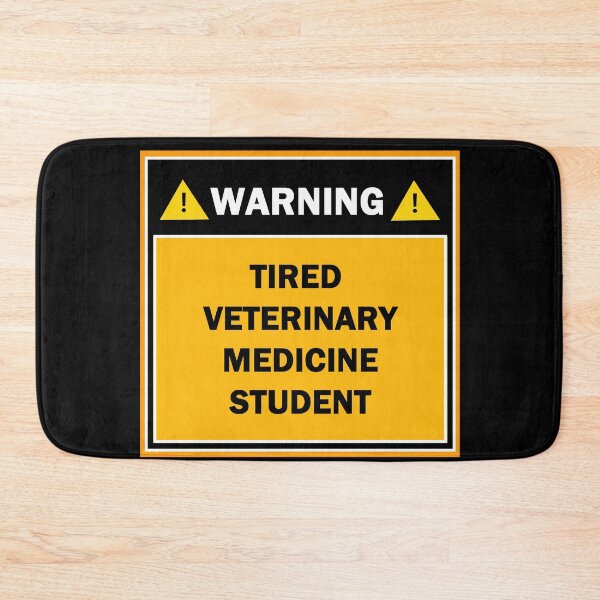 Item preview, Warning tired veterinary medicine student designed and sold by mejtstupor.
