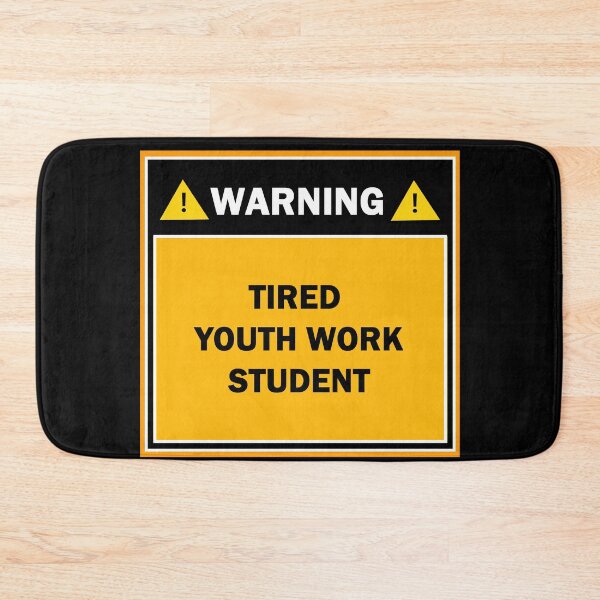 Item preview, Warning tired youth work student designed and sold by mejtstupor.
