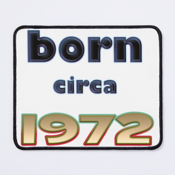 Item preview, Born circa 1972 birthday gift designed and sold by captainpeter.