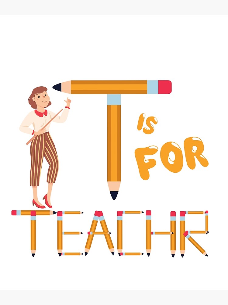 women-teacher-t-is-for-teacher-poster-for-sale-by-jarokumart-redbubble