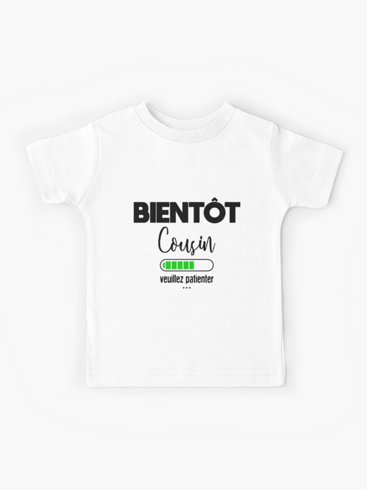 Bientot cousin tshirt, going to be cousin soon tshirt, cousin