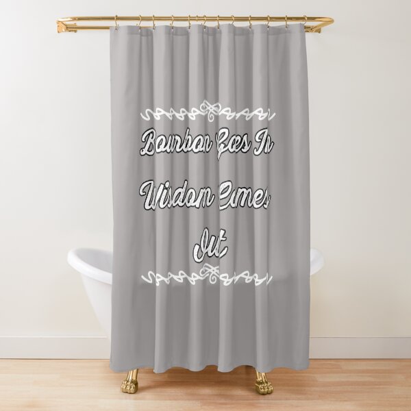 Item preview, Bourbon Goes In Wisdom Comes Out Design designed and sold by Angela Mello.