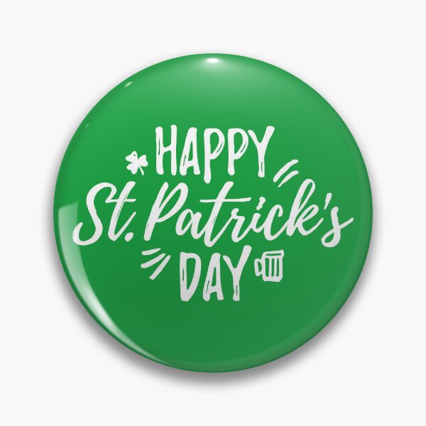 Item preview, Happy Saint Patricks Day 17 March, Green Luck Rainbow Pin Button, Funny Shenanigans Celebration T-shirt and Mug designed and sold by Eddyed.