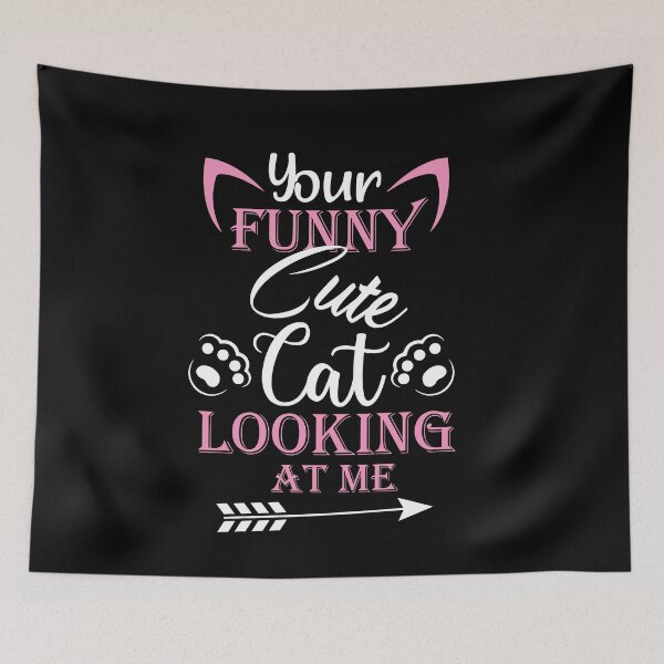 Item preview, Your Funny Cute Cat Looking At Me Funny Cat Lovers Gift Awesome Cat Design designed and sold by pedrored369.