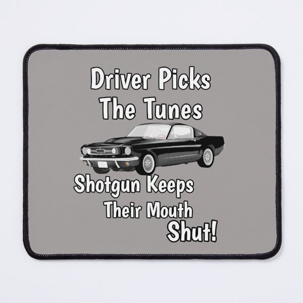Item preview, Driver Picks Tunes Shotgun Keeps Mouth Shut Classic Car Design designed and sold by Angela Mello.