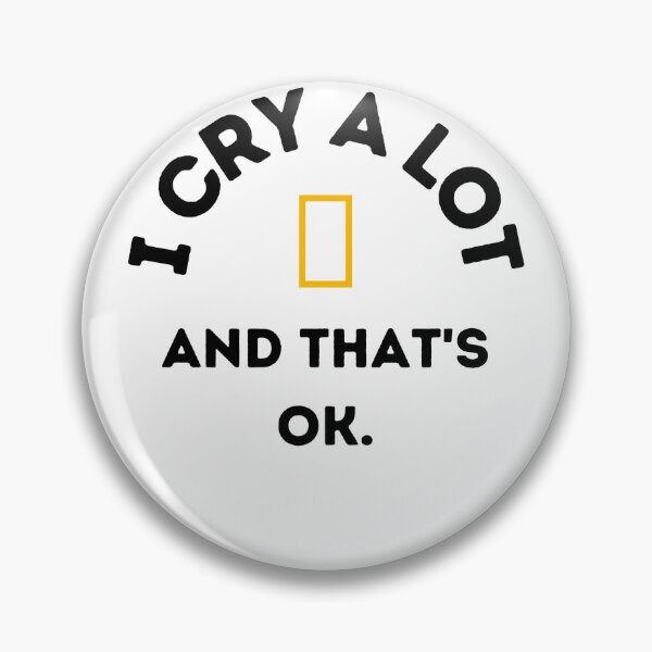 Item preview, i cry a lot and thats ok designed and sold by behappysiempre.