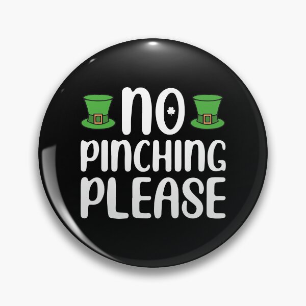 Item preview, No Pinching Please, Saint Patricks Day Gnome, leprechaun shamrock T-shirt and Pin button designed and sold by Eddyed.