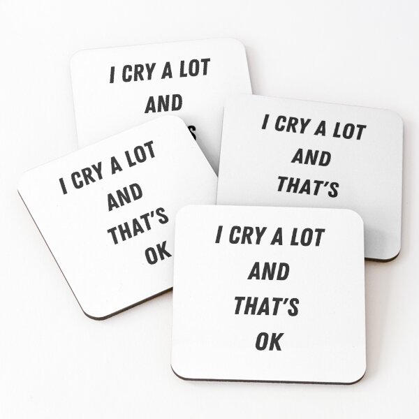 Item preview, i cry a lot and thats ok designed and sold by behappysiempre.