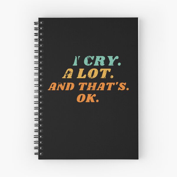 Item preview, Copy of i cry a lot and thats ok designed and sold by behappysiempre.
