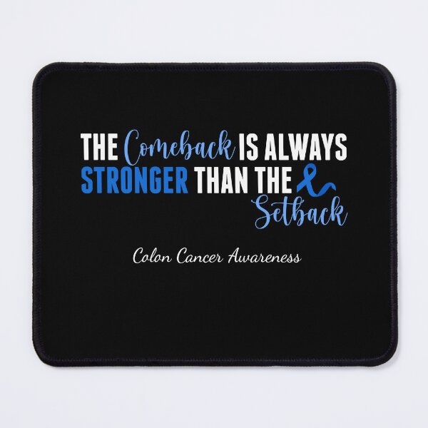 Item preview, The Comeback Is Stronger Than The Setback Colon Cancer Awareness designed and sold by cssdru.