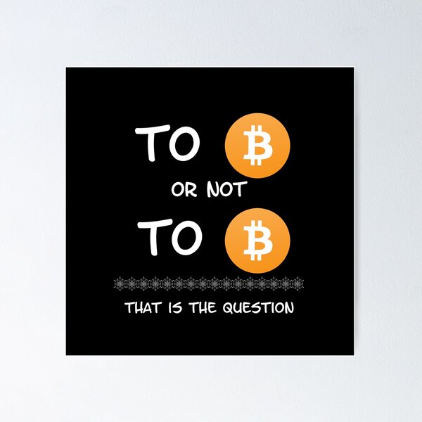 Artikel-Vorschau von Zu Bitcoin oder nicht zu Bitcoin. Das ist hier die Frage, designt und verkauft von Catspeople.