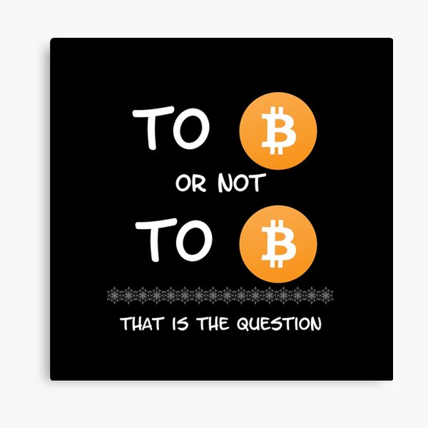 Artikel-Vorschau von Zu Bitcoin oder nicht zu Bitcoin. Das ist hier die Frage, designt und verkauft von Catspeople.