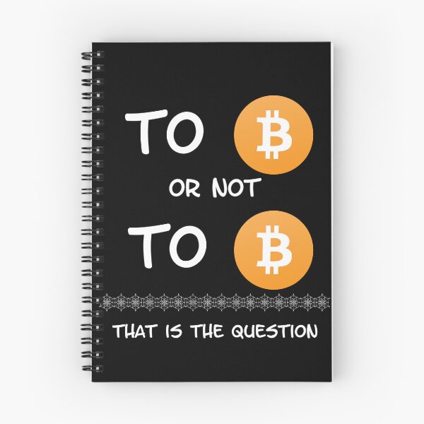 Item preview, To Bitcoin, or not to Bitcoin. That is the Question designed and sold by Catspeople.