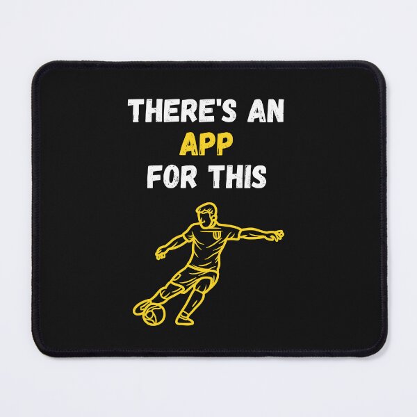 Item preview, There's An App For This Football designed and sold by WowAllinOne.