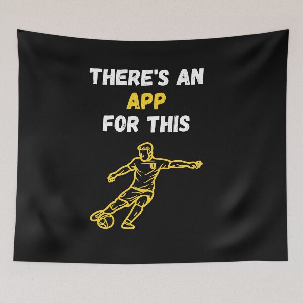 Item preview, There's An App For This Football designed and sold by WowAllinOne.