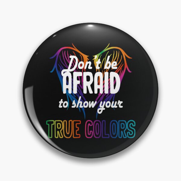 Item preview, Don't be afraid to show your true colors designed and sold by Factory28.