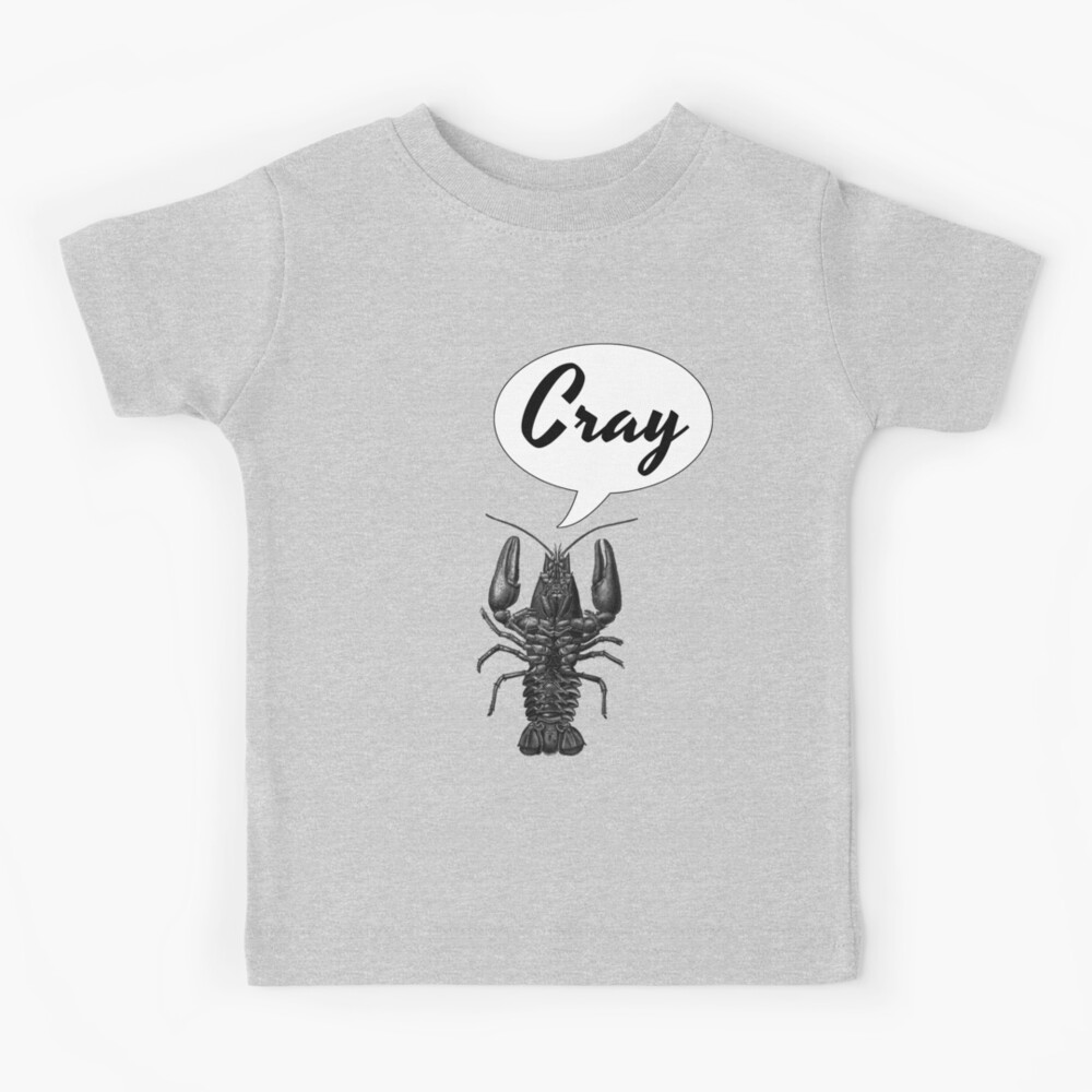 Cray Cray Kids T-Shirt