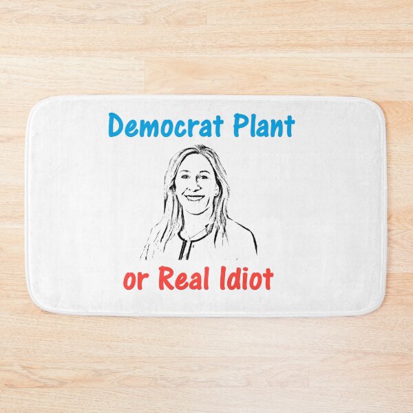 Item preview, Marjory Taylor Greene:Democrat Plant or A Real Idiot. designed and sold by DistinguishedMe.