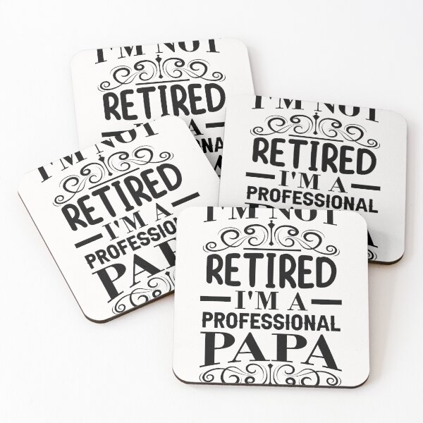 Item preview, I'm Not Retired I'm A Professional Papa designed and sold by Yakuzads.