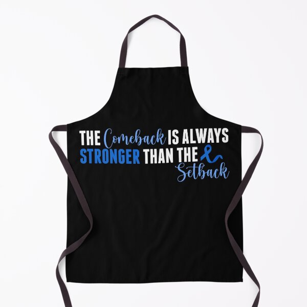 Item preview, The Comeback Is Stronger Than The Setback Colon Cancer Awareness designed and sold by cssdru.
