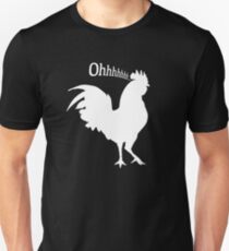 Oh Cock! Unisex T-Shirt