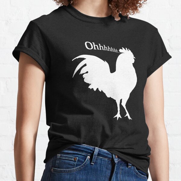 Oh Cock! Classic T-Shirt