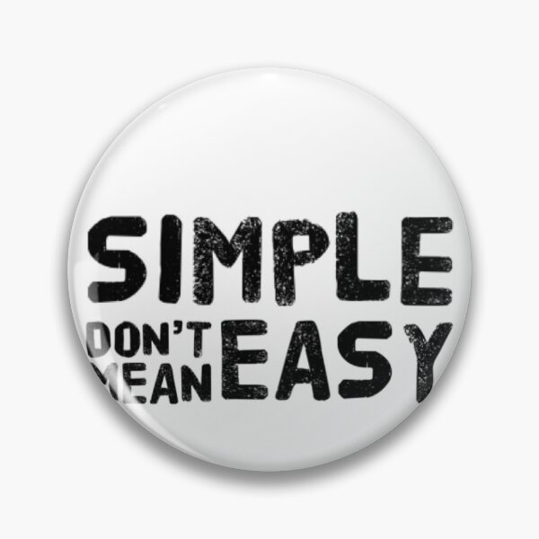 Aperçu de l'œuvre Simple ne veut pas dire facile créée et vendue par Smash247.
