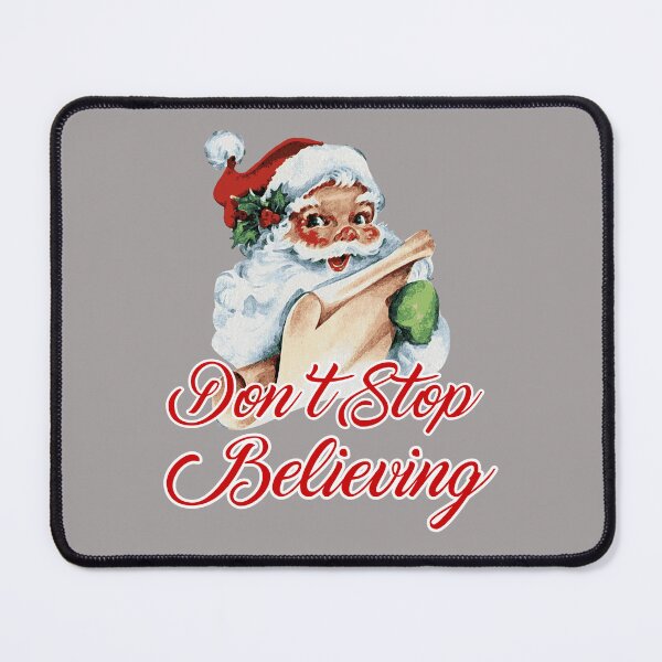 Item preview, Don't Stop Believing Santa Design designed and sold by Angela Mello.
