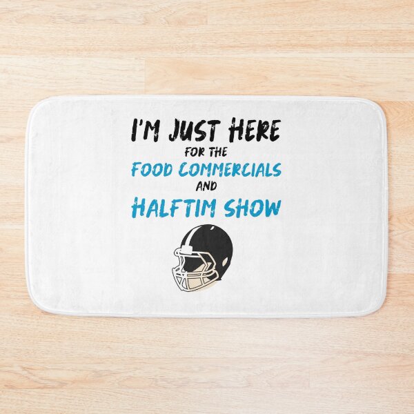 Item preview, i'm just here for the food commercials and halftime show sarcastic love football designed and sold by KHELISTORE.